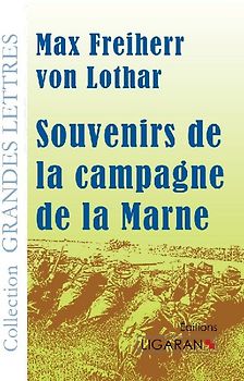 Souvenirs de la campagne de la Marne (grands caractères)