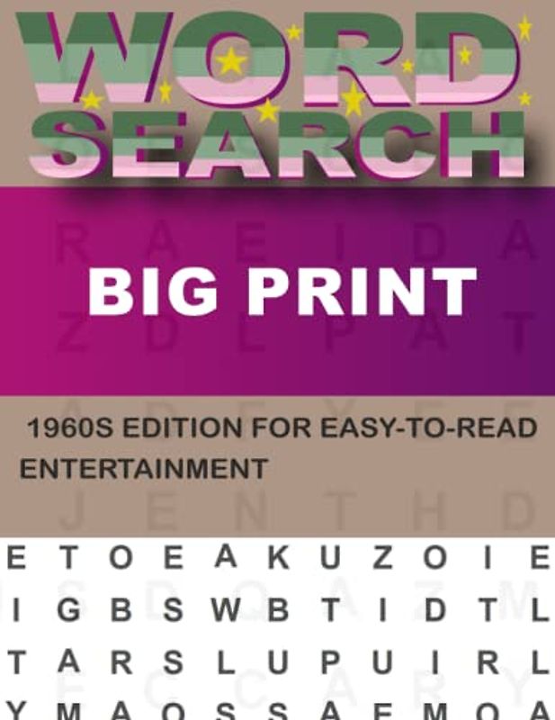Big Print Word Search For Adults: 1960s Edition for a Great Mental Exercise