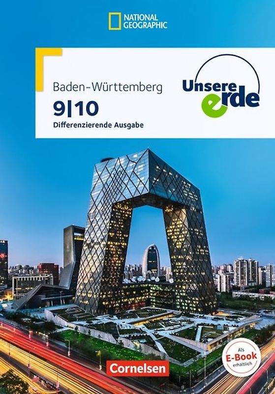 Unsere Erde - Differenzierende Ausgabe Baden-Württemberg - Ausgabe ab 2016 - 9./10. Schuljahr