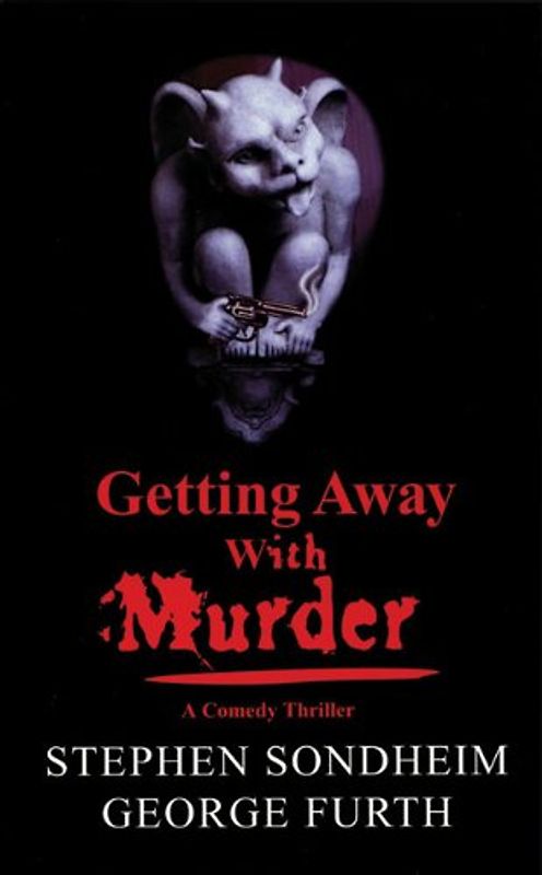 Sondheim, Stephen - Getting Away with Murder