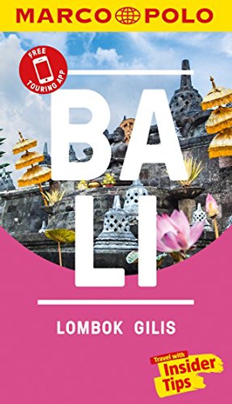 Bali Marco Polo Pocket Travel Guide - with pull out map: Lombok - Gilis. Free Touring App (Marco Polo Guide)