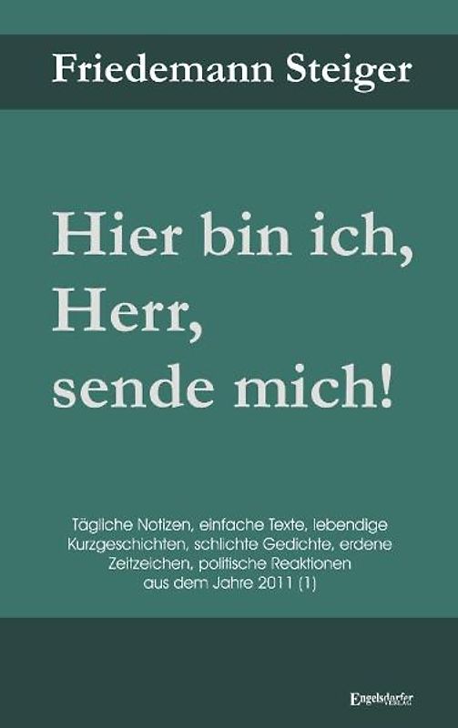 Hier bin ich, Herr, sende mich!