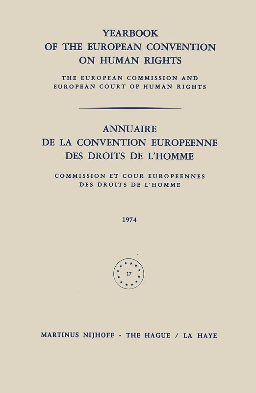 Yearbook of the European Convention on Human Rights / Annuaire de la Convention Europeenne des Droits de l’Homme