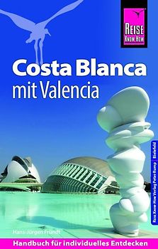 Reise Know-How Reiseführer Costa Blanca mit Valencia