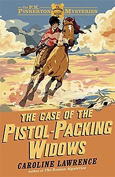 The Case of the Pistol-packing Widows: Book 3 (The P. K. Pinkerton Mysteries, Band 3)
