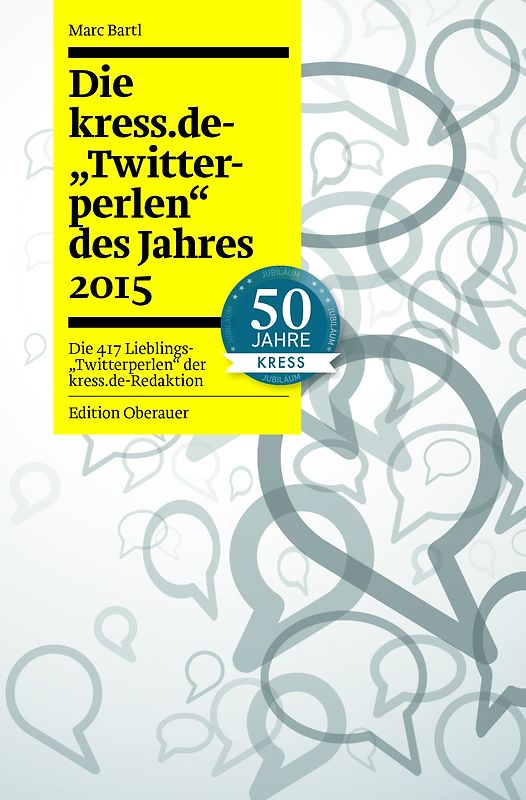 Die kress.de-"Twitterperlen" des Jahes 2015