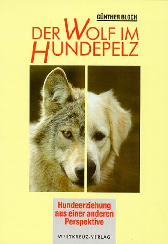 Der Wolf im Hundepelz