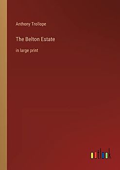 The Belton Estate: in large print
