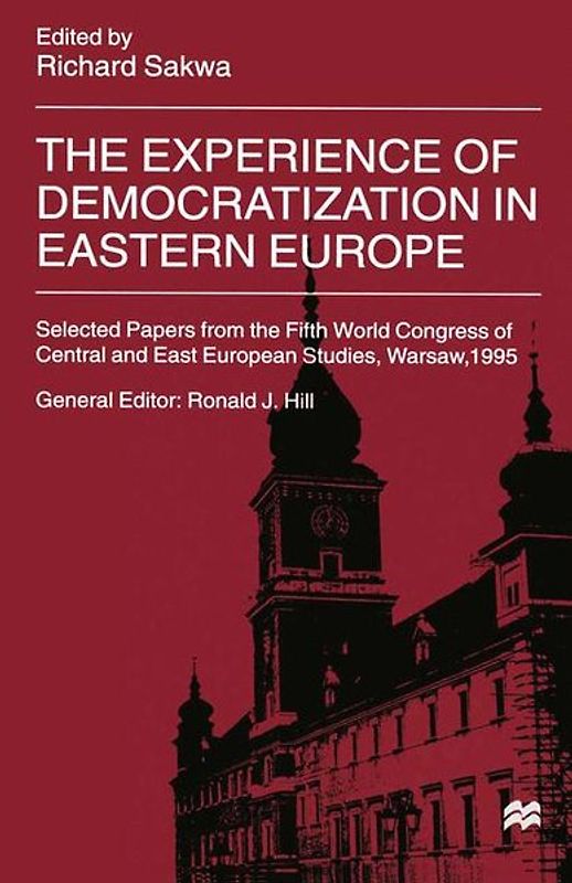 The Experience of Democratization in Eastern Europe