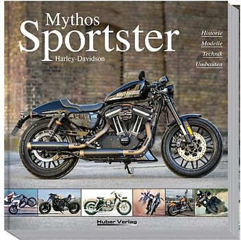 Mythos Harley-Davidson Sportster