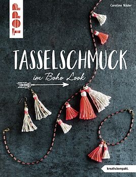 Tasselschmuck (kreativ.kompakt)