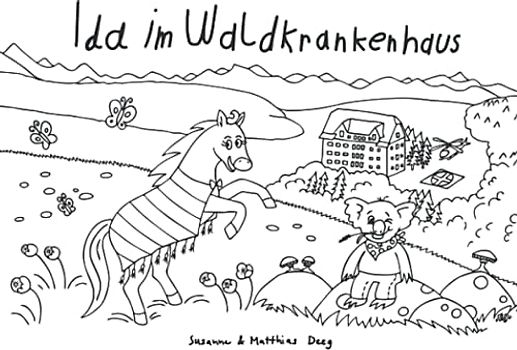 Ida im Waldkrankenhaus: Das Malbuch