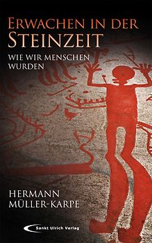 Erwachen in der Steinzeit