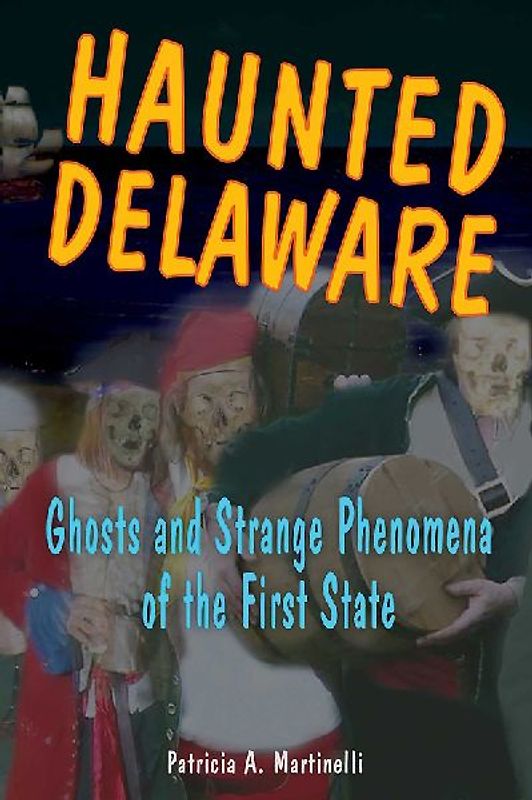 Haunted Delaware
