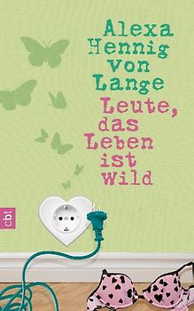 Leute, das Leben ist wild