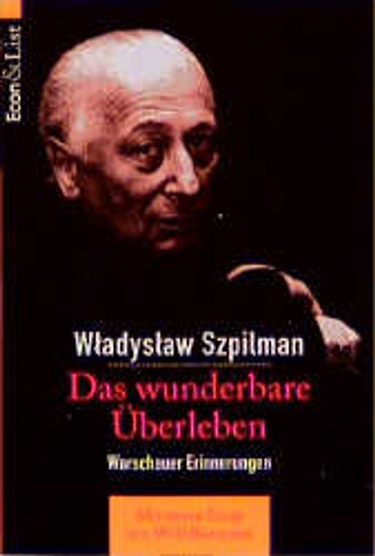 Das wunderbare Überleben. Warschauer Erinnerungen 1939-1945