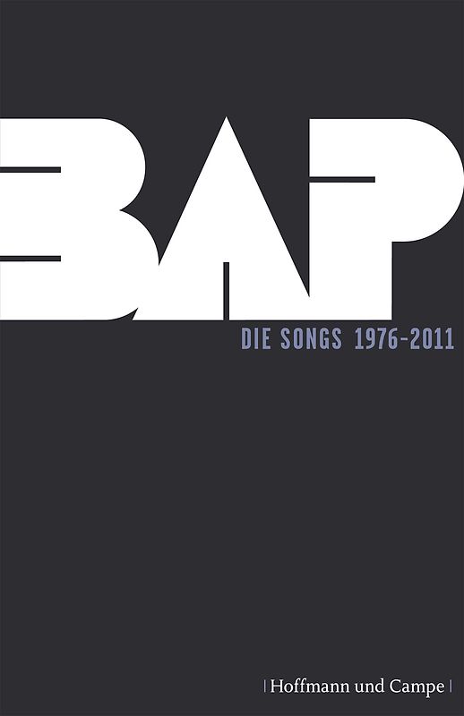 BAP. Die Songs 1976-2011