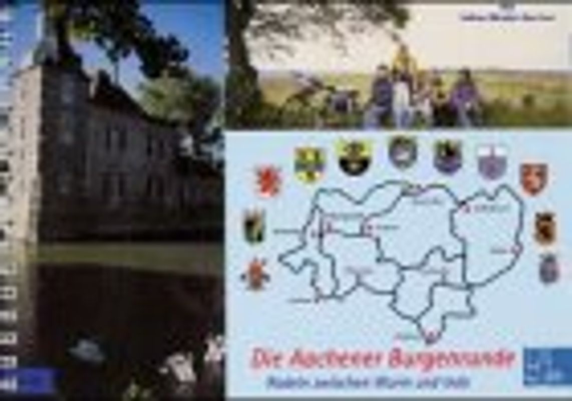 Die Aachener Burgenrunde. Radeln zwischen Wurm und Inde