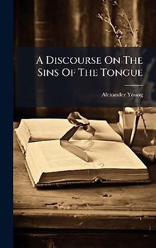 A Discourse On The Sins Of The Tongue
