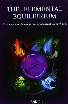 The Elemental Equilibrium: Notes on the Foundation of Magical Adepthood