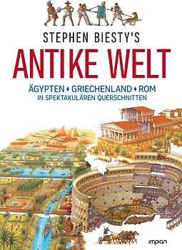 Stephen Biesty's Antike Welt