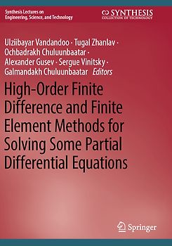 High-Order Finite Difference and Finite Element Methods for Solving Some Partial Differential Equations