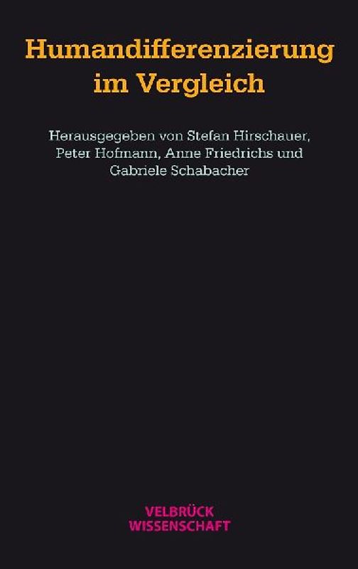 Humandifferenzierung im Vergleich