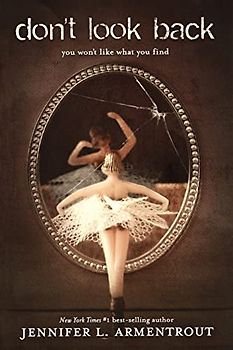 Don't Look Back - Armentrout, Jennifer