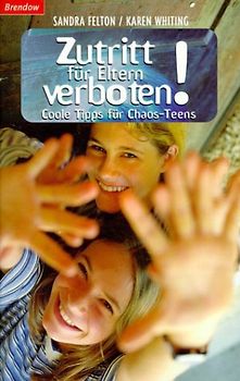 Zutritt für Eltern verboten!