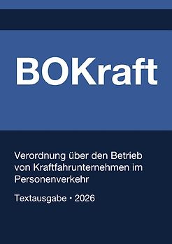 BOKraft - Verordnung über den Betrieb von Kraftfahrunternehmen im Personenverkehr (Deutschland) 2026