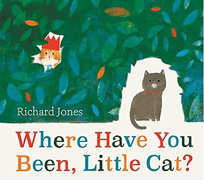 Where Have You Been, Little Cat?