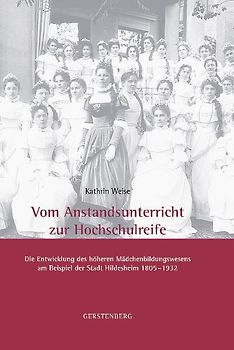 Vom Anstandsunterricht zur Hochschulreife