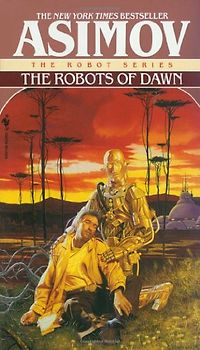 The Robots of Dawn - Isaac Asimov