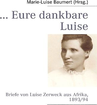 ... Eure dankbare Luise