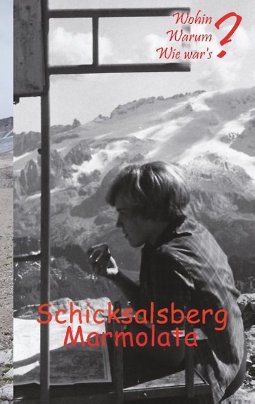 Schicksalsberg Marmolata