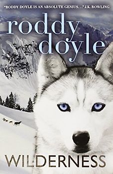 Wilderness - Roddy Doyle [Paperback]