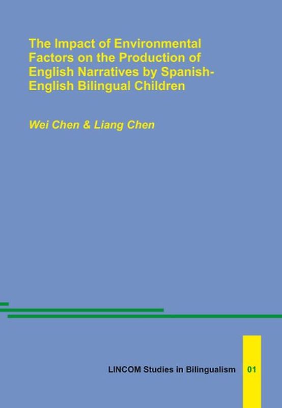 The Impact of Environmental Factors on the Production of English Narratives by Spanish-English Bilingual Children