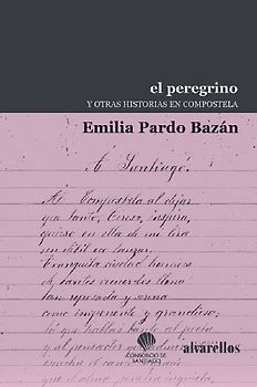 El peregrino y otras historias en Compostela