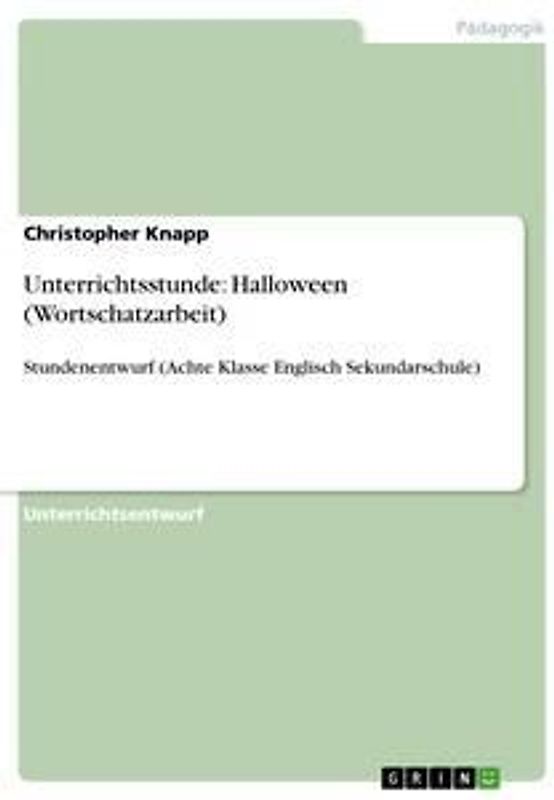 Unterrichtsstunde: Halloween (Wortschatzarbeit)