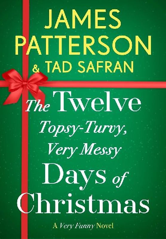 The Twelve Topsy-Turvy, Very Messy Days of Christmas