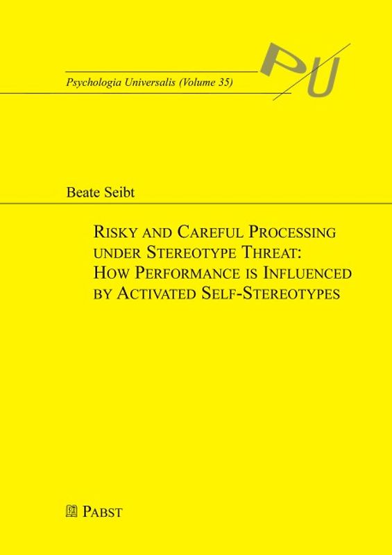 Risky and Careful Processing Under Stereotype Threat: How Performance is Influenced by Activated Self-Stereotypes