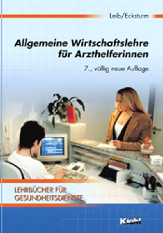 Allgemeine Wirtschaftslehre für Arzthelferinnen