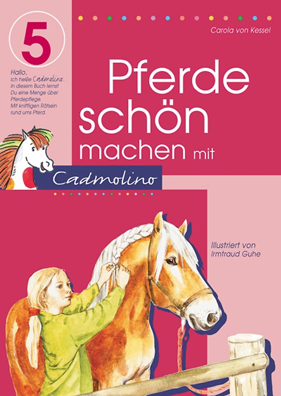 Pferde schön machen mit Cadmolino