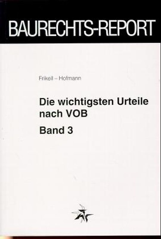Die wichtigsten Urteile nach VOB