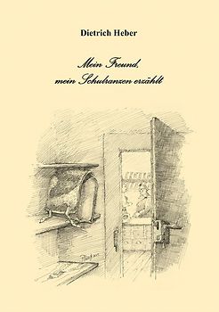 Mein Freund, mein Schulranzen erzählt