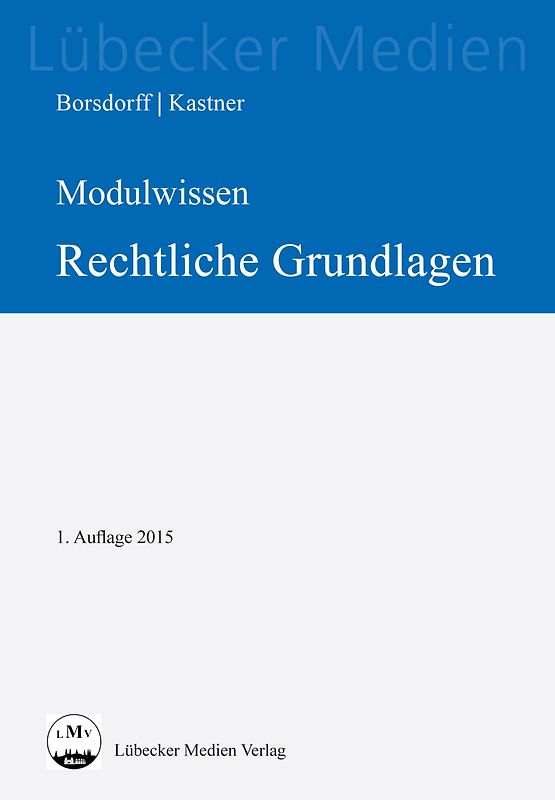 MODULWISSEN Rechtliche Grundlagen