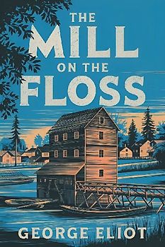 The Mill on the Floss