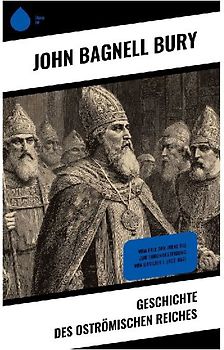 Geschichte des Oströmischen Reiches