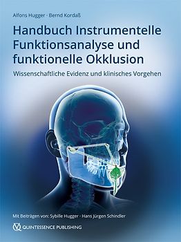 Handbuch Instrumentelle Funktionsanalyse und funktionelle Okklusion