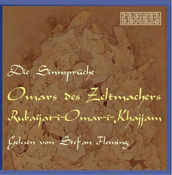 Stefan Fleming - Sinnsprüche Omars des Zeltmach